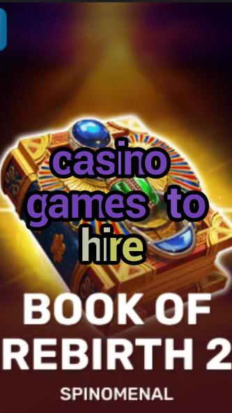 casino games to hire-trdjkmsxjksdss.com